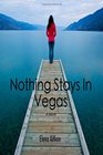 Nothing Stays In Vegas