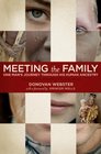 Meeting the Family One Man's Journey Through His Human Ancestry