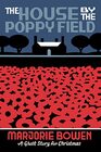 The House by the Poppy Field A Ghost Story for Christmas