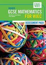Gcse Mathematics for Wjec Higher Assessment Pack