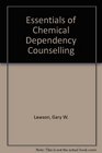 Essentials of Chemical Dependency Counseling