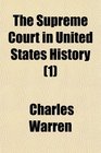 The Supreme Court in United States History