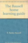 The Bausell home learning guide Teach your child to read