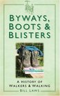 Byways Boots and Blisters