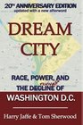 Dream City Race Power and the Decline of Washington DC