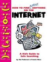 How to Find Almost Anything on the Internet  A Kid's Guide to Safe Searching