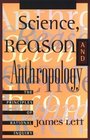 Science Reason and Anthropology A Guide to Critical Thinking  A Guide to Critical Thinking