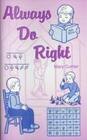 Always do right