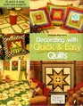 Debbie Mumm's decorating with quick  easy quilts