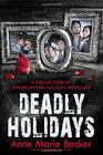 Deadly Holidays A Collection of Mindhunters Holiday Novellas