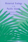 Historical Ecology in the Pacific Islands  Prehistoric Environmental and Landscape Change