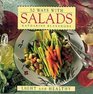 50 Ways With Salads