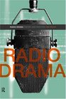 Radio Drama Theory and Practice