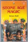Stone Age Magic
