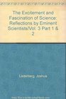 The Excitement and Fascination of Science Reflections by Eminent Scientists/Vol 3 Part 1  2