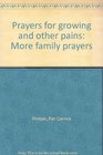 Prayers for growing and other pains More family prayers