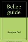 Belize guide