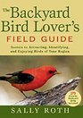 Backyard Bird Lover's Field Guide (Rodale Organic Gardening Book)