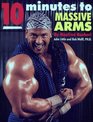 10 Minutes to Massive Arms