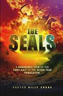 The Seals: A Panoramic View of the First Half of the Seven Year Tribulation