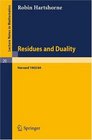 Residues and Duality Lecture Notes of a Seminar on the Work of A Grothendieck Given at Harvard 1963 /64