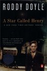 A Star Called Henry (The Last Roundup, Vol 1)