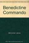 The Benedictine Commando