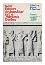 Near Eastern Archaeology in the Twentieth Century Essays in Honor of Nelson Glueck