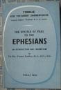 The Epistle of Paul to the Ephesians An Introduction and Commentary TNTC Tyndale New Testament Commentary Series