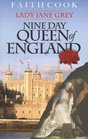 The Nine Day Queen of England Lady Jane Grey