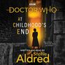 Doctor Who At Childhoods End Thirteenth Doctor Novel
