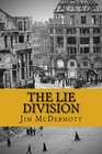 The Lie Division The fourth Otto Fischer novel