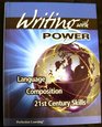 Writing with Power Language Composition 21st Century Skills Grade 6