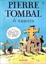 Pierre Tombal tome 5  O suaires