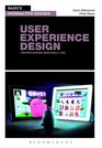 Basics Interactive Design: User Experience Design: Creating designs users really love (Basics (Routledge))