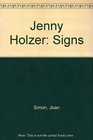 Jenny Holzer Signs