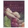 The Essential Root Vegetable Cookbook