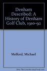 Denham described a history of Denham Golf Club 191092