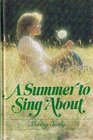 Summer to Sing About
