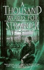 A Thousand Words for Stranger (Trade Pact, Bk 1)