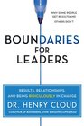 Boundaries for Leaders Results Relationships and Being Ridiculously in Charge