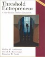 Threshold Entrepreneur A New Business Venture Simulation Team Version Book and Disk