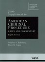American Criminal Procedure Cases and Commentary 8th 2009 Supplement
