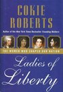 Ladies of Liberty The Women Who Shaped Our Nation  Doubleday Large Print