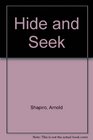 Hide and Seek A LiftUp Surprise Book