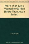 More Than Just a Vegetable Garden