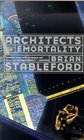 Architects of Emortality (Emortality, Bk 2)