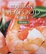 Louisiana Seafood Bible The Shrimp