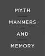 Myth Manners and Memory Photographers of the American South