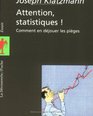 Attention statistiques